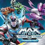 Watch Max Steel Team Turbo: Fusion Tek 1channel