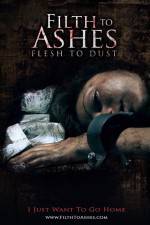 Watch Filth to Ashes Flesh to Dust 1channel