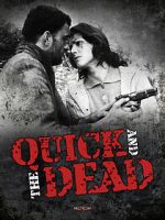 Watch The Quick and the Dead 1channel