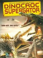 Watch Dinocroc vs. Supergator 1channel