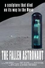 Watch The Fallen Astronaut 1channel