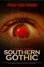 Watch Southern Gothic 1channel