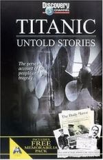 Watch Titanic: Untold Stories 1channel