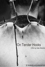 Watch On Tender Hooks 1channel