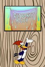 Watch Wet Blanket Policy (Short 1948) 1channel