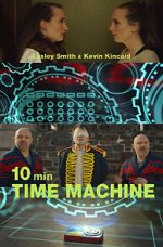 Watch 10 Minute Time Machine (Short 2017) 1channel