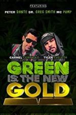 Watch Green Is the New Gold 1channel