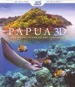 Watch Papua 3D the Secret Island of the Cannibals 1channel