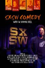 Watch SXSW Comedy with W. Kamau Bell 1channel