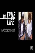 Watch True Life: I?m Addicted To Heroin 1channel