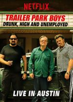 Watch Trailer Park Boys: Drunk, High & Unemployed 1channel
