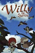 Watch Willy the Sparrow 1channel
