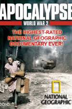 Watch National Geographic  Apocalypse The Second World War The World Ablaze 1channel