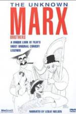 Watch The Unknown Marx Brothers 1channel