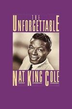 Watch The Unforgettable Nat \'King\' Cole 1channel