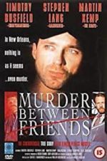 Watch Murder Between Friends 1channel