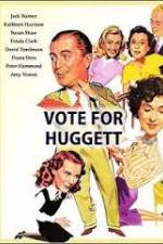 Watch Vote for Huggett 1channel