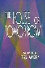 Watch The House of Tomorrow 1channel