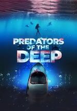 Watch Predators of the Deep: The Hunt for the Lost Four 1channel