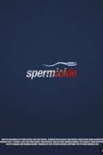 Watch Spermicide 1channel