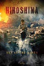 Watch Hiroshima: Out of the Ashes 1channel