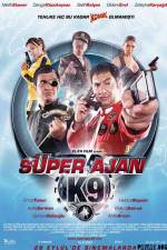 Watch Super Ajan K9 1channel