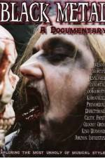 Watch Black Metal A Documentary 1channel