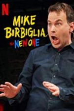Watch Mike Birbiglia: The New One 1channel