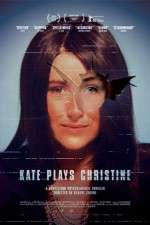 Watch Kate Plays Christine 1channel