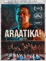 Watch Araatika: Rise Up! 1channel