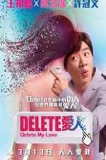 Watch Delete My Love 1channel