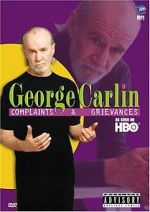 Watch George Carlin: Complaints & Grievances 1channel