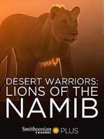 Watch Desert Warriors: Lions of the Namib 1channel