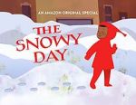 Watch The Snowy Day (TV Short 2016) 1channel