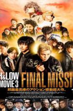 Watch High & Low: The Movie 3 - Final Mission 1channel