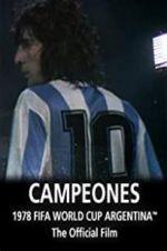 Watch Argentina Campeones: 1978 FIFA World Cup Official Film 1channel