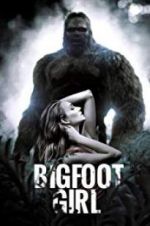 Watch Bigfoot Girl 1channel