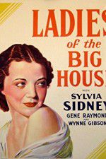 Watch Ladies of the Big House 1channel