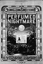 Watch Perfumed Nightmare 1channel