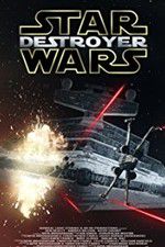 Watch Star Wars: Destroyer 1channel