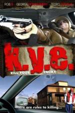 Watch K.Y.E.: Kill Your Enemy 1channel