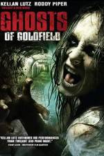 Watch Ghosts of Goldfield 1channel