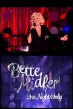Watch Bette Midler: One Night Only 1channel