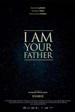 Watch I Am Your Father 1channel