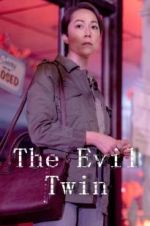 Watch The Evil Twin 1channel