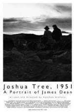 Watch Joshua Tree 1951 A Portrait of James Dean 1channel