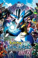 Watch Pokmon: Lucario and the Mystery of Mew 1channel