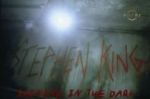 Watch Stephen King: Shining in the Dark 1channel