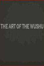 Watch The Art of the Wushu 1channel