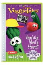 Watch VeggieTales Where's God When I'm S-Scared 1channel